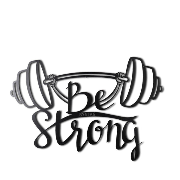 BE STRONG Wall Art-Metal Wall Art-[sale]-[design]-[modern]-Modern Furniture Deals