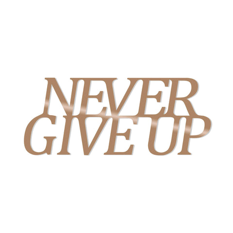 NEVER GIVE UP - COPPER Wall Art-Metal Wall Art-[sale]-[design]-[modern]-Modern Furniture Deals